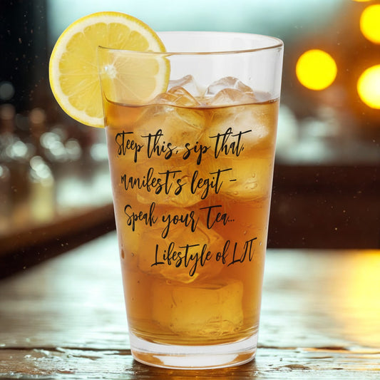 Lifestyle LIT | Speak Your Tea Glass | Lifestyle of LIT | Long Island Tales Spiritual Glassware | 1 Glass